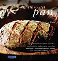 El libro del pan / The Book of Bread (Paperback)