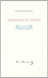 Signos En El Polvo/ Signs in the Powder (Paperback)