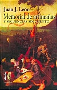 Memorial de artimanas y secuencias sin cuento/ Memorial tricks and Sequences without Stories (Paperback)