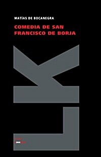 Comedia de San Francisco de Borja (Paperback)