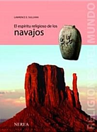 El Espiritu Religioso de Los Navajos (Hardcover)