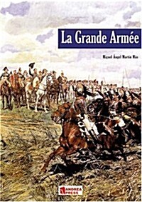 La Grande Arm?: Introduction to Napoleons Army (Hardcover)