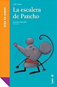 La escalera de Pancho / Panchos Ladder (Paperback, Translation)