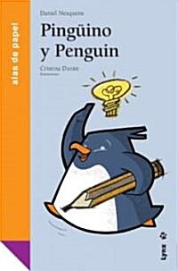 Pinguino y Penguin / Pinguino and Penguin (Paperback, Illustrated)