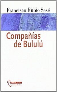 Companias De Bululu (Paperback)