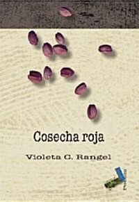 Cosecha roja/ Red Harvest (Paperback)