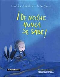 de Noche Nunca Se Sabe! (Hardcover)