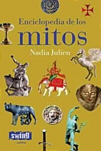 Enciclopedia de Los Mitos (Hardcover)