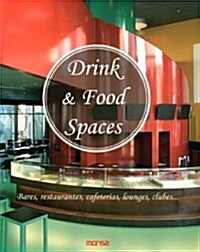 Drink & Food Spaces (Paperback)