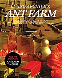 [중고] Ant Farm: Living Archive 7 (Paperback)