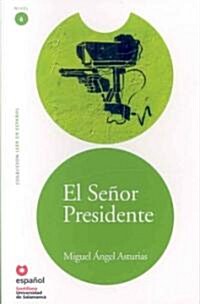 El Senor Presidente/ The President (Paperback)