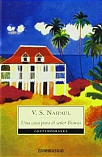 Una casa para el senor Biswas / A House for Mr. Biswas (Paperback, Translation)