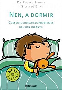 Nen, a dormir / The Child Go Sleep (Paperback)