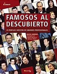 Famosos Al Descubierto/famous People Uncovered (Paperback)