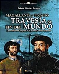 Magallanes y Elcano/ Magallan and Elcano (Paperback)