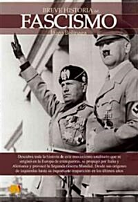 Breve historia del Fascismo/ Brief History of Fascism (Paperback)