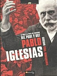 Pablo Iglesias (Paperback)