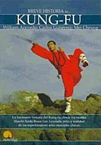 Breve historia del Kung-Fu / A Brief History of Kung-Fu (Paperback)