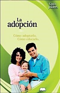 La Adopcion / Adoption (Hardcover)
