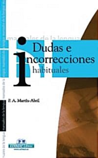 Dudas E Incorrecciones Habituales (Paperback)