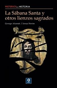 La Sabana Santa y Otros Lienzos Sagrados (Hardcover)