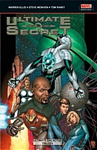 Ultimate Secret : Ultimate Galactus Trilogy (Paperback)