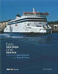 Two New Ships, One New Era (Hardcover)