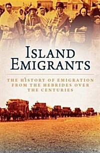Island Emigrants (Paperback)