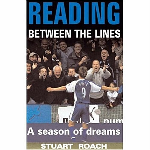 Reading Between the Lines : A Season of Dreams (Paperback)