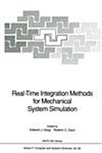 Real-time Integration Methods for Mechanical System Simulation : Workshop Proceedings (Hardcover)