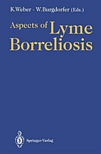 Aspects of Lyme Borreliosis (Hardcover)