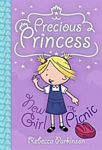 Precious Princess: New Girl, the Picnic (Hardcover)