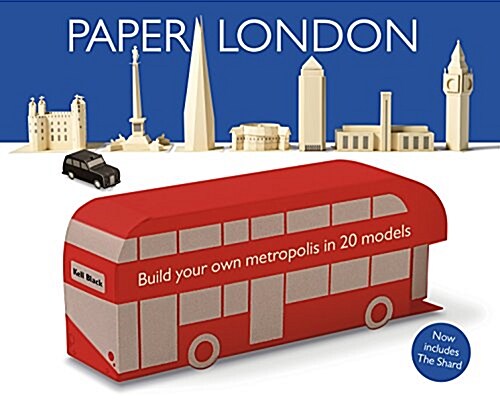 Paper London : Build Your Own Metropolis in 20 Models (Paperback, 2 Rev ed)