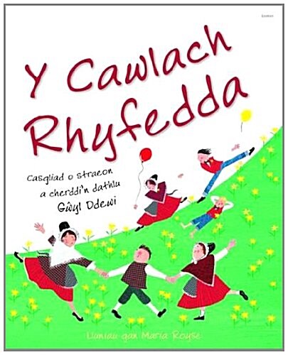 Cawlach Gwyl Ddewi - Casgliad O Straeon a Cherddin Dathlur Wyl (Paperback)