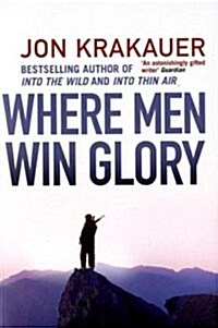 Where Men Win Glory : The Odyssey of Pat Tillman (Paperback)