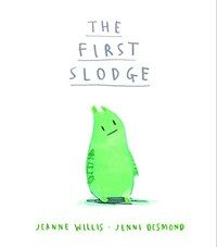 The First Slodge (Hardcover)