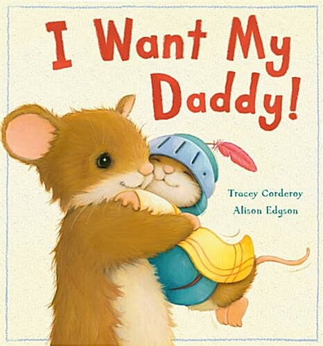 [중고] I Want My Daddy! (Paperback)