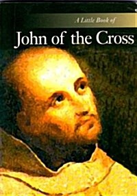 A Little Book of John of the Cross (Hardcover)