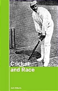 Cricket and Race (Paperback)