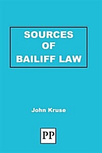 Sources of Bailiff Law (Paperback)