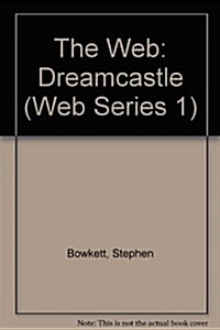 The Web: Dreamcastle (Hardcover)