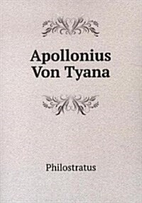 Apollonius Von Tyana (Paperback)