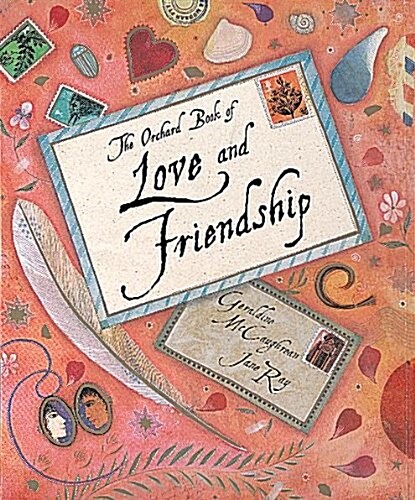 The Orchard Book of Love and Friendship Stories (Hardcover)