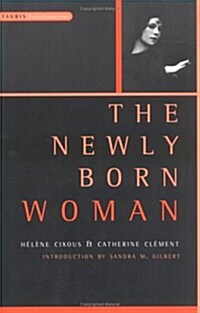The Newly Born Woman (Paperback, New ed)
