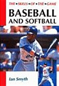 Baseball and Softball (Paperback, New ed)