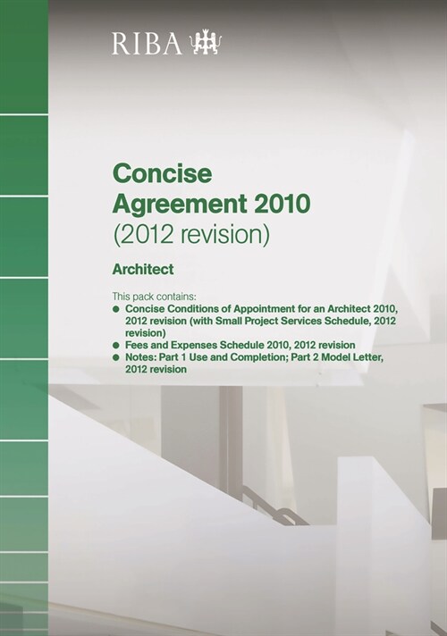 RIBA Concise Agreement 2010 (2012 Revision): Architect (Pack of 10) (Multiple-component retail product)
