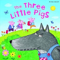 (My Fairytale time)The three little pigs 