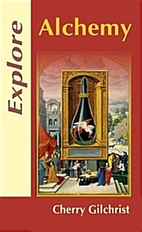 Explore Alchemy (Paperback)