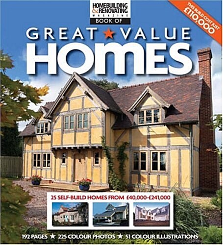 H&R Book of Great Value Homes : 25 Inspirational Self-build Homes from GBP40,000-GBP41,000 (Paperback, 2 Rev ed)