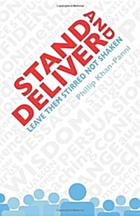 Stand and Deliver : Leave Them Stirred Not Shaken (Paperback)